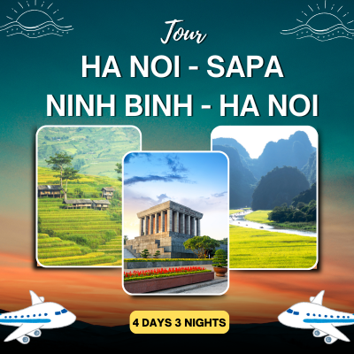 HANOI - SAPA - NINH BINH - HANOI 4 DAYS 3 NIGHTS